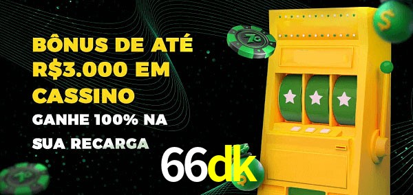 66dk melhor bônus de depósito